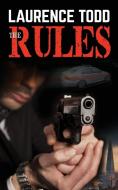 The Rules di Laurence Todd edito da The Choir Press
