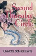 Second Thursday Circle di Charlotte Shreck Burns edito da Authorlink