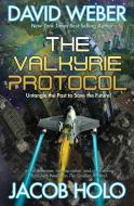 The Valkyrie Protocol di David Weber, Jacob Holo edito da BAEN