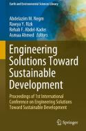Engineering Solutions Toward Sustainable Development edito da Springer Nature Switzerland