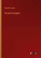 The Devil's Kingdom di Simon M. Landis edito da Outlook Verlag