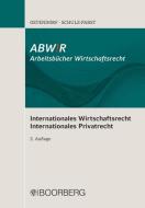 Internationales Wirtschaftsrecht - Internationales Privatrecht di Patrick Ostendorf, Silke Schulz-Pabst edito da Boorberg, R. Verlag