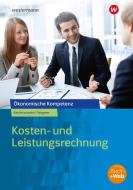 Kosten- und Leistungsrechnung. Arbeitsbuch di Arndt Beiderwieden, Michael Wagner edito da Bildungsverlag Eins GmbH