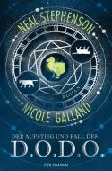 Der Aufstieg und Fall des D.O.D.O. di Neal Stephenson, Nicole Galland edito da Goldmann Verlag