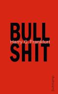 Bullshit di Harry G. Frankfurt edito da Suhrkamp Verlag AG