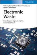 Electronic Waste di Maria E Holuszko, Amit Kumar edito da Wiley-vch Verlag Gmbh