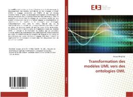 Transformation des modèles UML vers des ontologies OWL di Aissam Belghiat edito da Éditions universitaires européennes