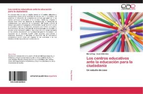 Los centros educativos ante la educación para la ciudadanía di María Puig, Juan A Morales edito da EAE