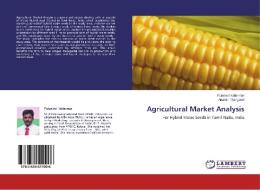 Agricultural Market Analysis di Palanivel Kaliannan, Ananthi Thangavel edito da LAP Lambert Academic Publishing