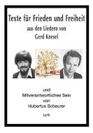 Texte für Frieden und Freiheit di Hubertus Scheurer edito da Books on Demand