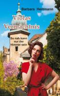 Violas Vermächtnis di Barbara Herrmann edito da Books on Demand