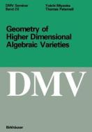 Geometry of Higher Dimensional Algebraic Varieties di Joichi Miyaoka, Thomas Peternell edito da Birkhäuser Basel