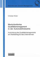 Wertorientiertes Qualitätsmanagement in der Automobilindustrie di Christian Hürter edito da Shaker Verlag