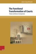 The Functional Transformation of Courts: Taiwan and Korea in Comparison edito da V&r Unipress