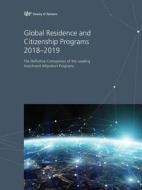 Global Residence And Citizenship Programs 2018-2019 edito da Ideos Verlag Ag