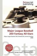 Major League Baseball 2k9 Fantasy All-Stars edito da Betascript Publishing