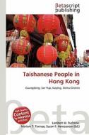 Taishanese People in Hong Kong edito da Betascript Publishing