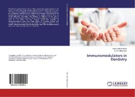 Immunomodulators in Dentistry di Barnanshu Pattnaik, B. N. Padmavathi edito da LAP Lambert Academic Publishing