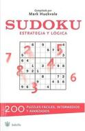 Sudoku: Estrategia y Logica = The Big Book of Sudoku edito da Rba Libros