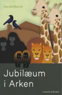 Jubilæum i Arken di Gerald Durrell edito da Lindhardt og Ringhof