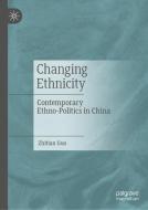 Changing Ethnicity di Zhitian Guo edito da Springer Singapore