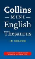 Collins Mini Thesaurus di Collins Dictionaries edito da HarperCollins Publishers