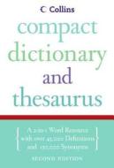 Collins Compact Dictionary & Thesaurus edito da Collins Publishers