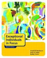 Exceptional Individuals in Focus di Joseph M. Blackbourn, J. M. Blackbourn, James R. Patton edito da Pearson