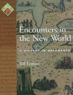 Encounters in the New World di Jill Lepore edito da Oxford University Press Inc