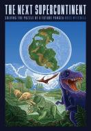 The Next Supercontinent di Ross Mitchell edito da The University Of Chicago Press