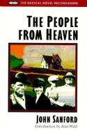 The People from Heaven di John Sanford edito da University of Illinois Press