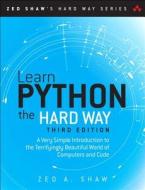 Learn Python The Hard Way di Zed Shaw edito da Pearson Education (us)