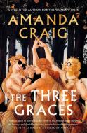 THE THREE GRACES di AMANDA CRAIG edito da LITTLE BROWN PAPERBACKS (A&C)