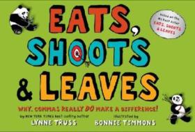 Eats, Shoots & Leaves: Why, Commas Really Do Make a Difference! di Lynne Truss edito da G P PUTNAM