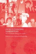 Japan's Changing Generations edito da Taylor & Francis Ltd