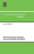 Environmental Taxation and the Double Dividend di Ruud A. de Mooij, Et Al Filippi Et Al, R. a. de Mooij edito da Emerald Group Publishing Limited