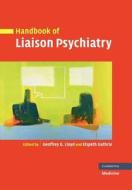 Handbook of Liaison Psychiatry edito da Cambridge University Press