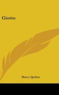 Giotto di HARRY QUILTER edito da Kessinger Publishing