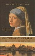 Girl with a Pearl Earring di Tracy Chevalier edito da PERFECTION LEARNING CORP
