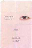 Devils in Daylight di Junichiro Tanizaki edito da NEW DIRECTIONS
