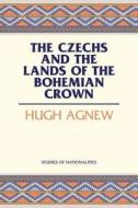 Czechs di Hugh Lecaine Agnew edito da Hoover Institution Press,u.s.