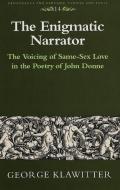 The Enigmatic Narrator di George Klawitter edito da Lang, Peter