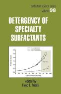 Detergency of Specialty Surfactants di Friedli Friedli, Floyd Friedli edito da Taylor & Francis Inc