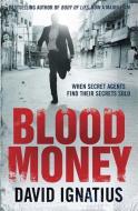 Bloodmoney di David Ignatius edito da Quercus Publishing
