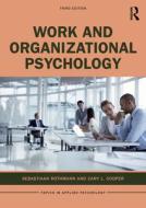 Work And Organizational Psychology di Sebastiaan Rothmann, Cary L. Cooper edito da Taylor & Francis Ltd