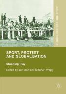 Sport, Protest and Globalisation edito da Palgrave Macmillan