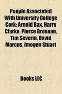 People Associated With University Colleg di Books Llc edito da Books LLC, Wiki Series