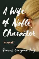 A Wife of Noble Character di Yvonne Georgina Puig edito da GRIFFIN