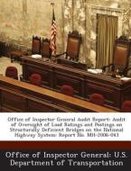 Office Of Inspector General Audit Report edito da Bibliogov