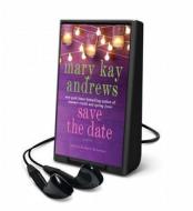 Save the Date di Mary Kay Andrews edito da MacMillan Audio